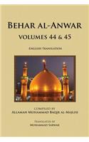 Behar al-Anwar, Volumes 44 & 45