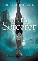 To Kill a Sorcerer
