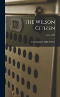 Wilson Citizen; June, 1953