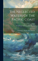 Neglected Waters Of The Pacific Coast