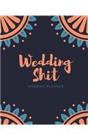 Wedding Shit
