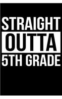 Straight Outta 5th Grade