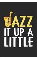 Jazz It Up A Little