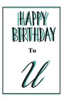 Happy Birthday To U
