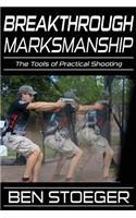 Breakthrough Marksmanship