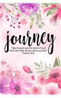 Journey May He Grant You the Desire of Your Heart and Make All Your Plans Succeed Psalms 20