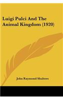 Luigi Pulci And The Animal Kingdom (1920)