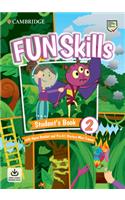 Fun Skills Level 2/Starters Student’s Book with Home Booklet and Mini Trainer with Downloadable Audio