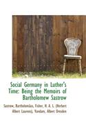 Social Germany in Luther's Time
