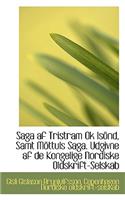 Saga AF Tristram Ok Isond, Samt Mottuls Saga. Udgivne AF de Kongelige Nordiske Oldskrift-Selskab