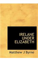 Irelane Under Elizabeth