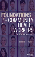 Foundations for Community Health Workers: (Jossey-Bass Public Health)