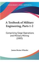 Textbook of Military Engineering, Parts 1-2