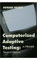 Computerized Adaptive Testing