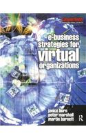 E-Business Strategies for Virtual Organizations