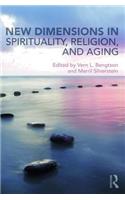 New Dimensions in Spirituality, Religion, and Aging