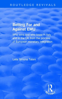 Betting for and Against Emu
