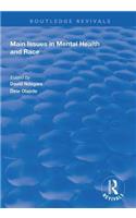 Main Issues in Mental Health and Race