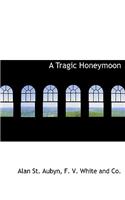 A Tragic Honeymoon