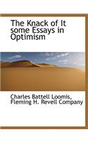 The Knack of It Some Essays in Optimism