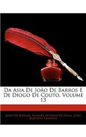 Da Asia de João de Barros E de Diogo de Couto, Volume 13