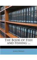 The Book of Fish and Fishing ...