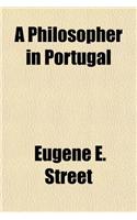 A Philosopher in Portugal