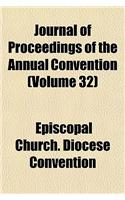 Journal of Proceedings of the Annual Convention Volume 32
