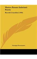 Matteo Renato Imbriani-Poerio: Ricordi E Aneddoti (1904)