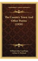 Country Town and Other Poems (1920) the Country Town and Other Poems (1920)