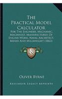 Practical Model Calculator the Practical Model Calculator