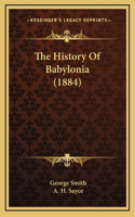 The History Of Babylonia (1884)