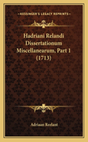 Hadriani Relandi Dissertationum Miscellanearum, Part 1 (1713)