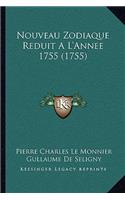 Nouveau Zodiaque Reduit A L'Annee 1755 (1755)