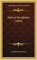 Aulicus Inculpatus (1664)