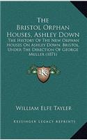 Bristol Orphan Houses, Ashley Down