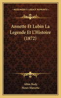 Annette Et Lubin La Legende Et L'Histoire (1872)