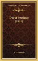 Debut Poetique (1841)