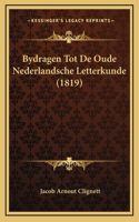 Bydragen Tot De Oude Nederlandsche Letterkunde (1819)