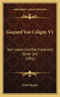 Gaspard Von Coligny V1
