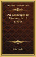 Der Rennwagen Im Altertum, Part 1 (1904)