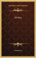 ZR Wins