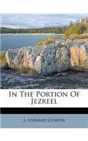 In the Portion of Jezreel: (English)