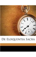 de Eloquentia Sacra: (French)