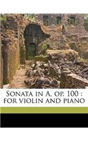 Sonata in A, Op. 100