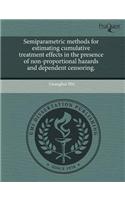 Semiparametric Methods for Estimating Cumulative Treatment Effects in the Presence of Non-Proportional Hazards and Dependent Censoring