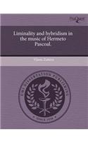Liminality and Hybridism in the Music of Hermeto Pascoal