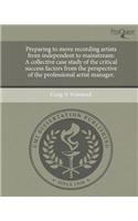 Preparing to Move Recording Artists from Independent to Mainstream