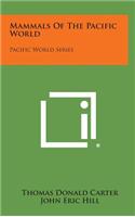 Mammals of the Pacific World