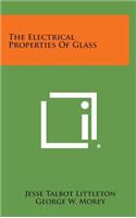 The Electrical Properties of Glass